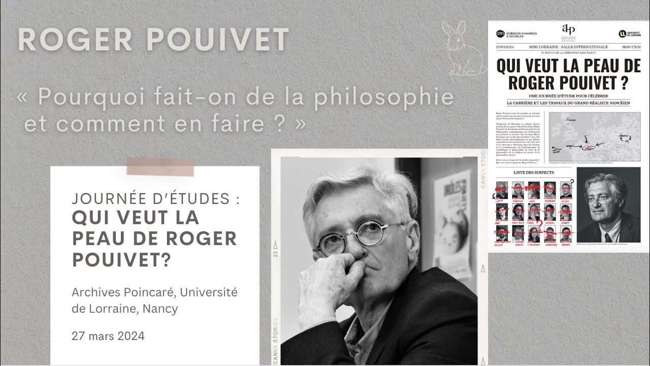 Roger Pouivet, « Pourquoi fait-on de la philosophie et comment en faire ? »