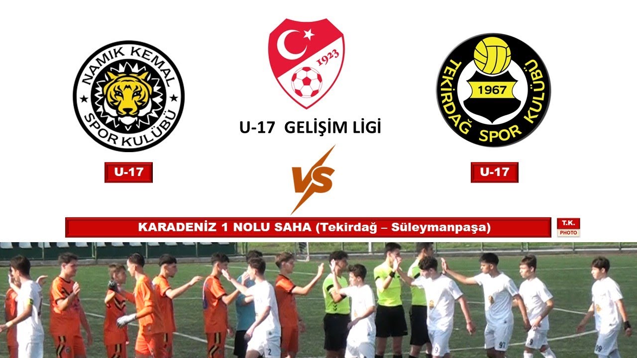 U17 Namık Kemal Spor & Tekirdağ Spor