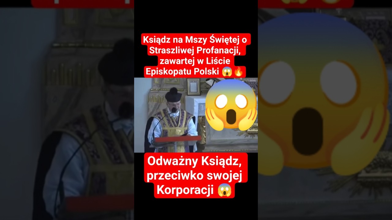 🇵🇱‼️Odważny Ksiądz na Mszy Świętej o Straszliwej Profanacji, zawartej w Liście Episkopatu Polski 😱🔥