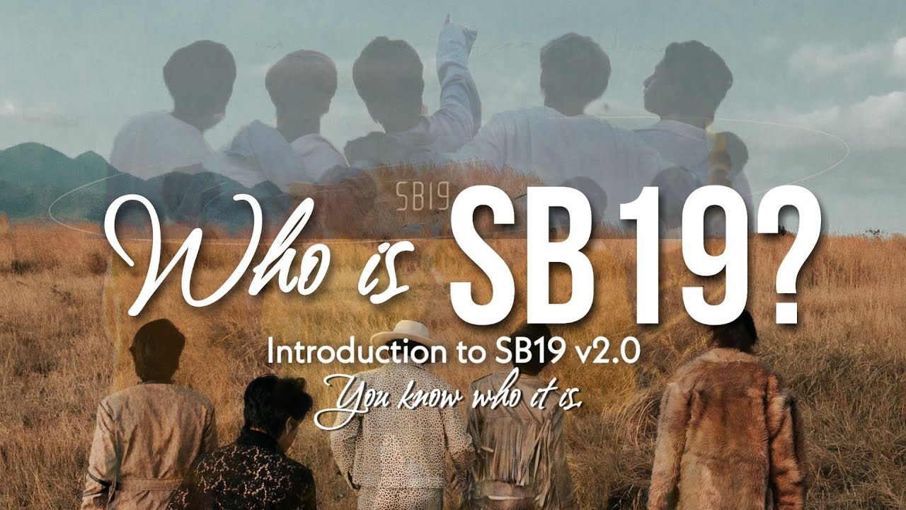 WHO IS SB19? Introduction to SB19 v2.0 | Updated Details 2021