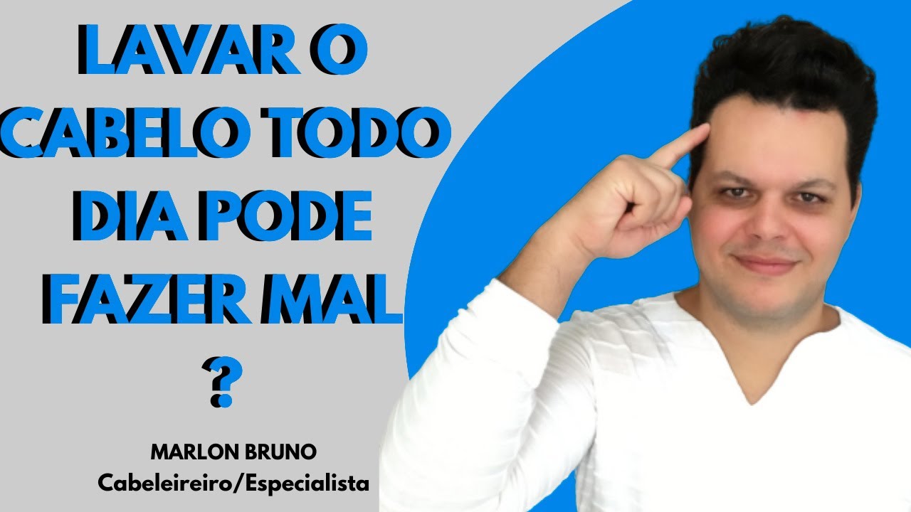 LAVAR O CABELO TODOS OS DIAS PODE FAZER MAL