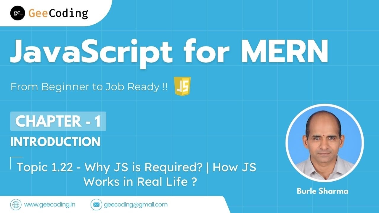 1.22 – Why JavaScript is Required? | Real World Explanation | New Series
