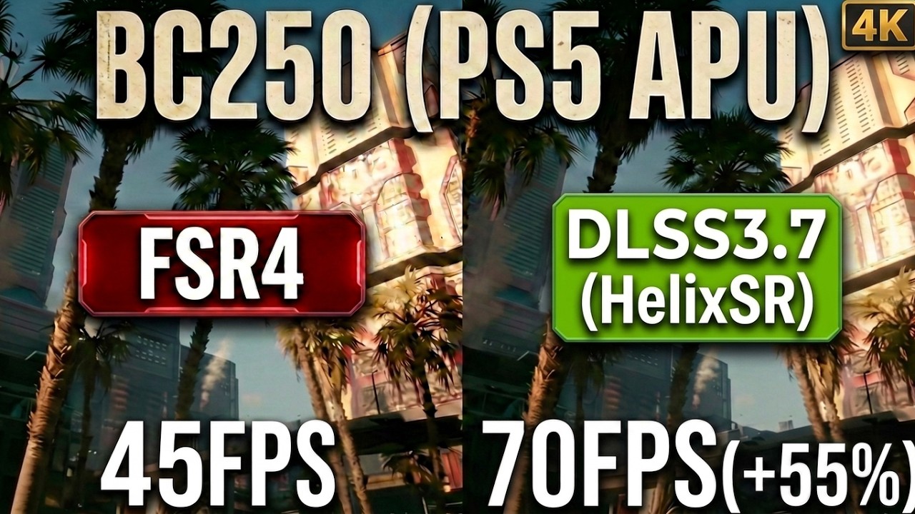 BC250(PS5APU) FSR4 vs DLSS3.7(HelixSR)  4K TEST