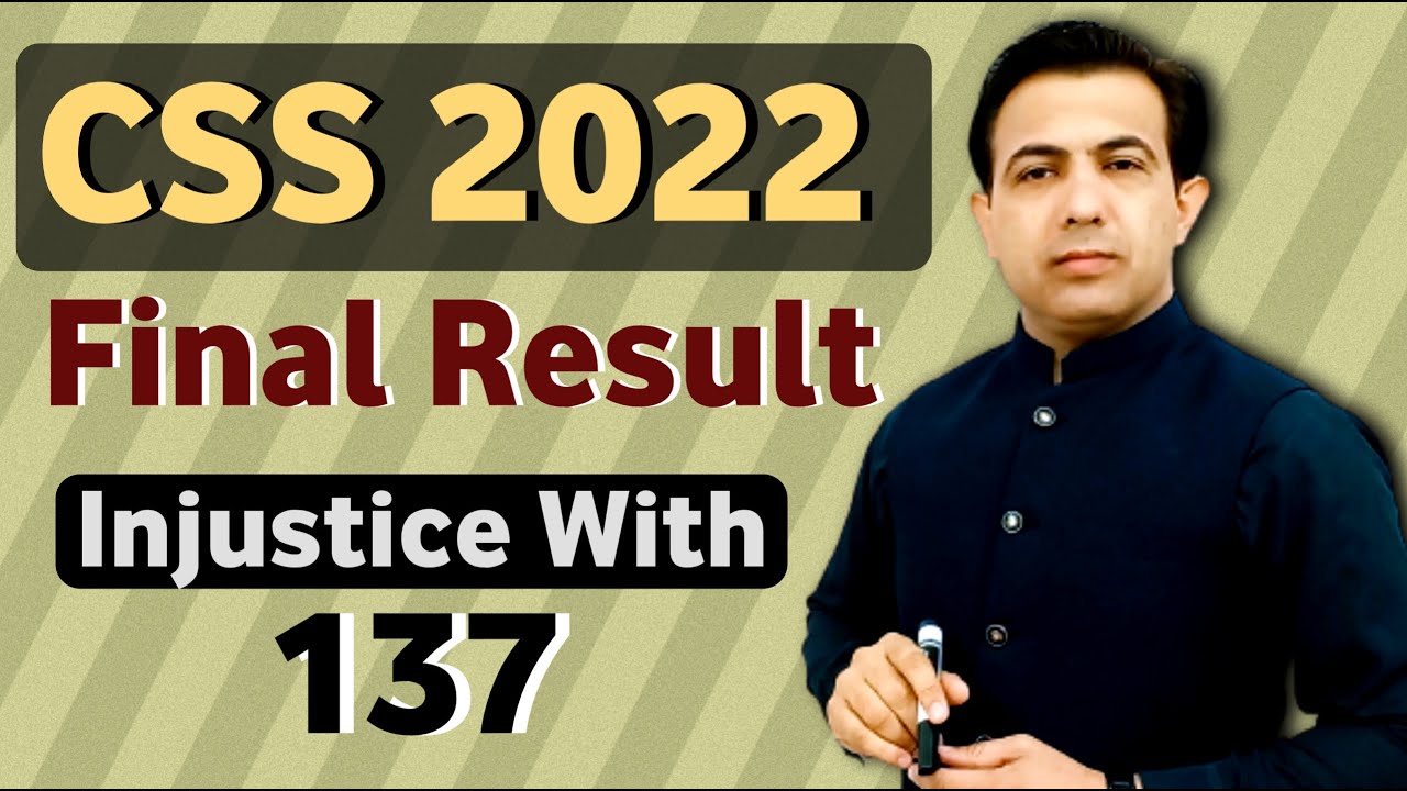 CSS 2022 Final Result Announced By FPSC | Muhammad Akram