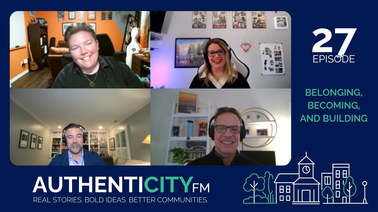 AuthentiCity FM, Episode 27: Belonging, Becoming, and Building with Pam Davis