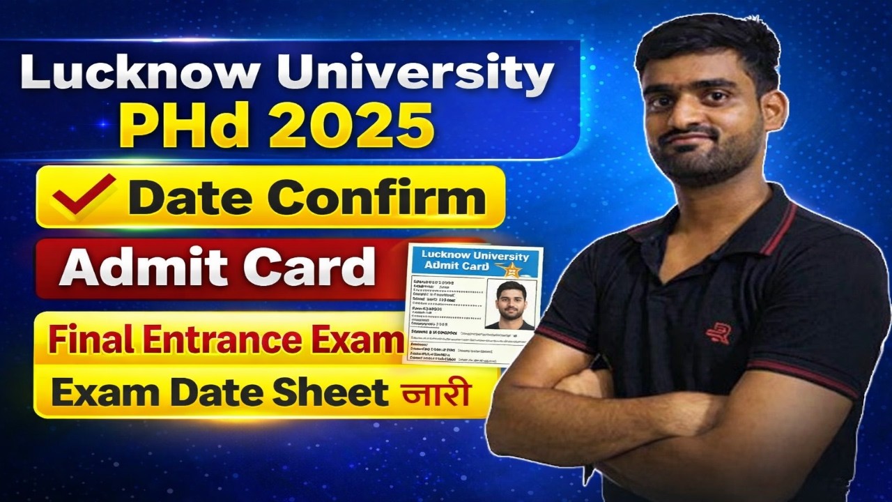 LU PhD Admit Card 2025 Released Date | 27 March Admit Card | Lucknow University PhD Entrance Date