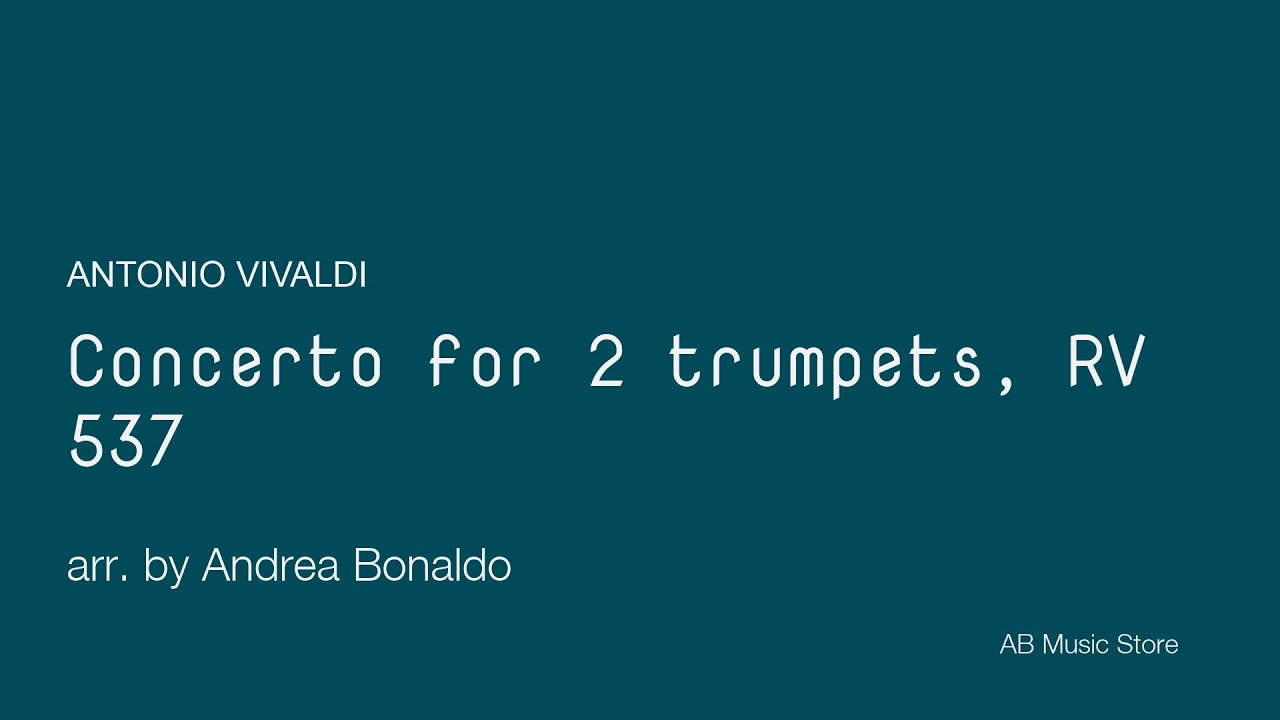 Concerto for 2 Trumpets (A. Vivaldi) for 2 trumpets & piano with sheet music (link in description)