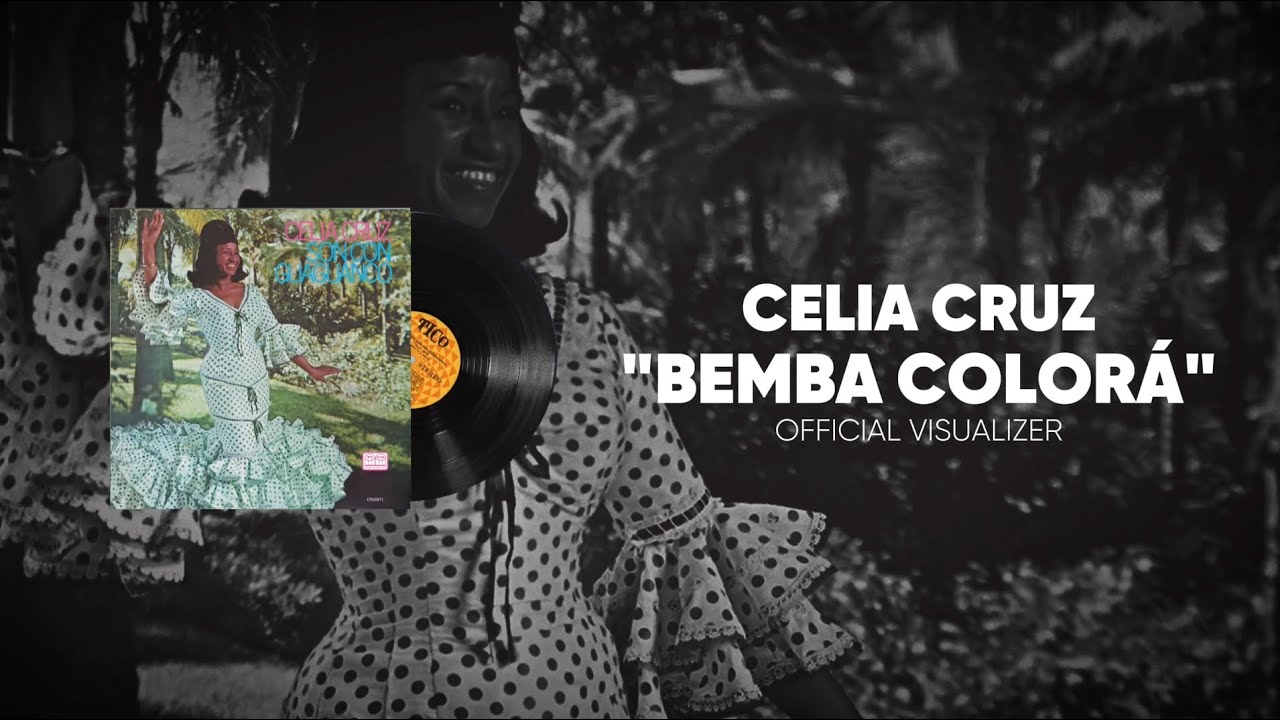 Celia Cruz - Bemba Colora (Official Visualizer)
