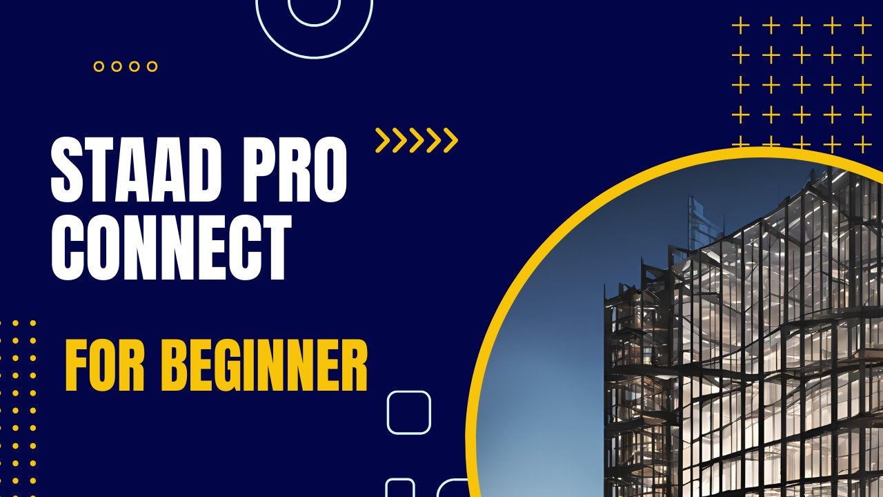 Tutorial1-Introduction to STAAD Pro. Connect edition | STAAD Pro- Tutorial | #STAADProForBeginners