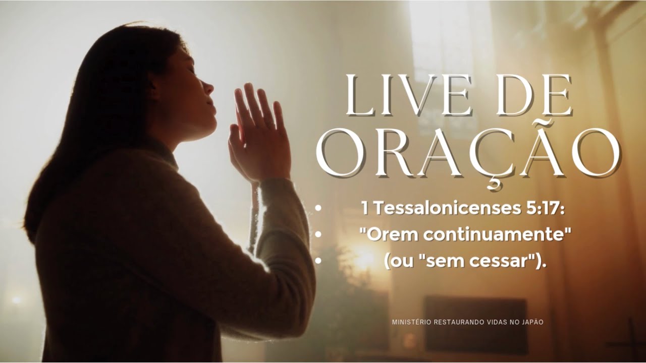 ( 105ª )  Live de oração e intercessão