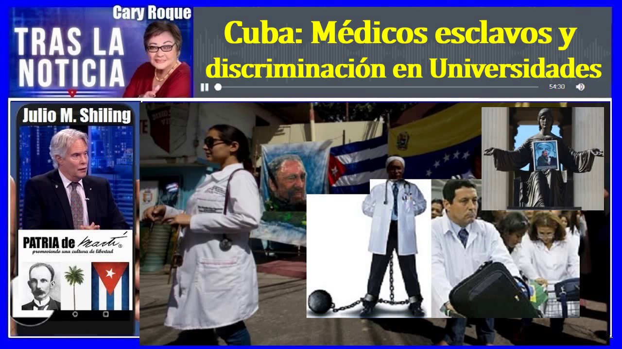 Cuba: M&eacute;dicos esclavos y discriminaci&oacute;n en Universidades