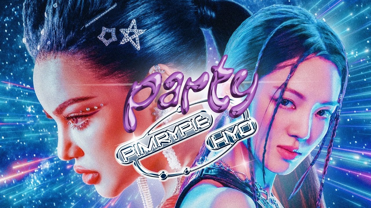 PIMRYPIE Ft. HYO [Girls' Generation] - PARTY [OFFICIAL MV]