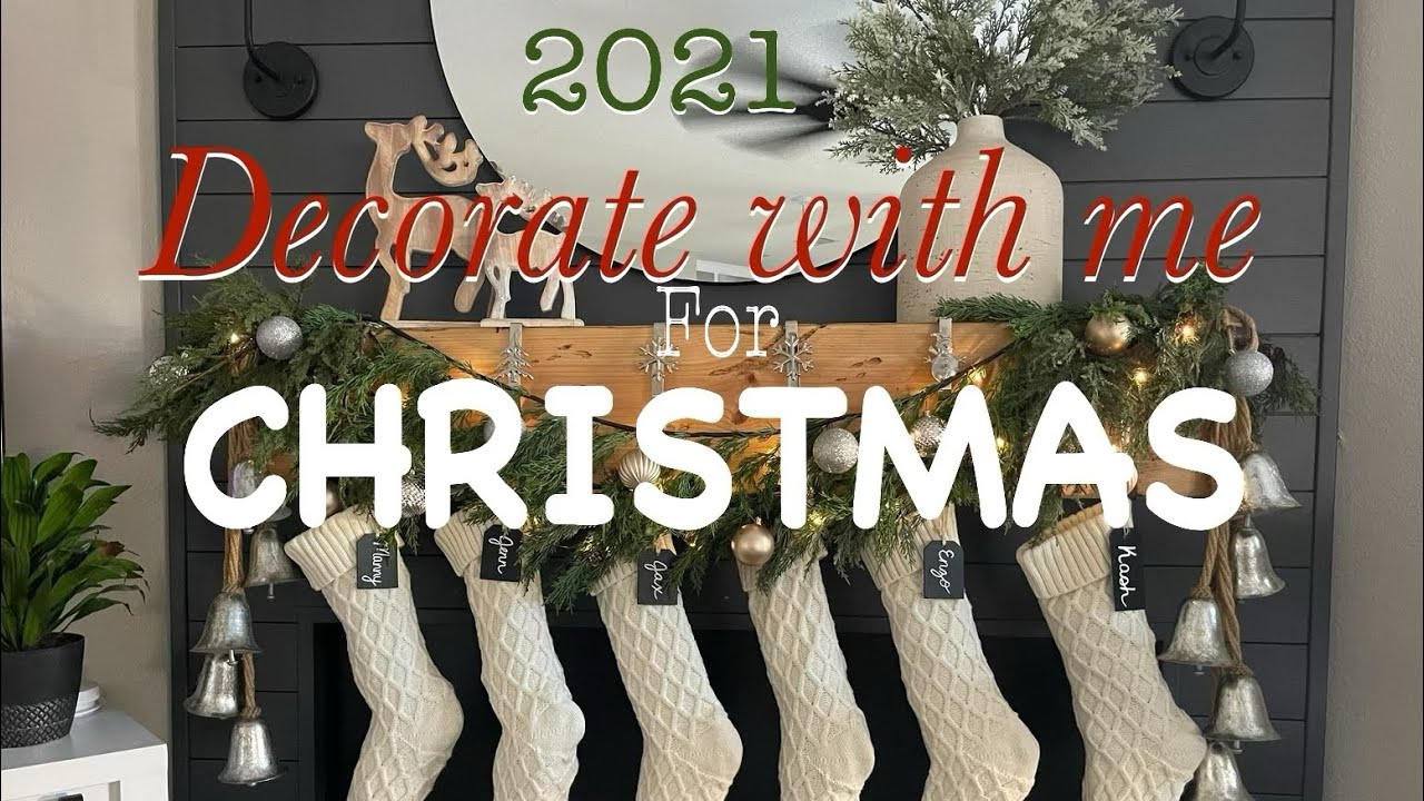 Decorate with me for Christmas | 2021