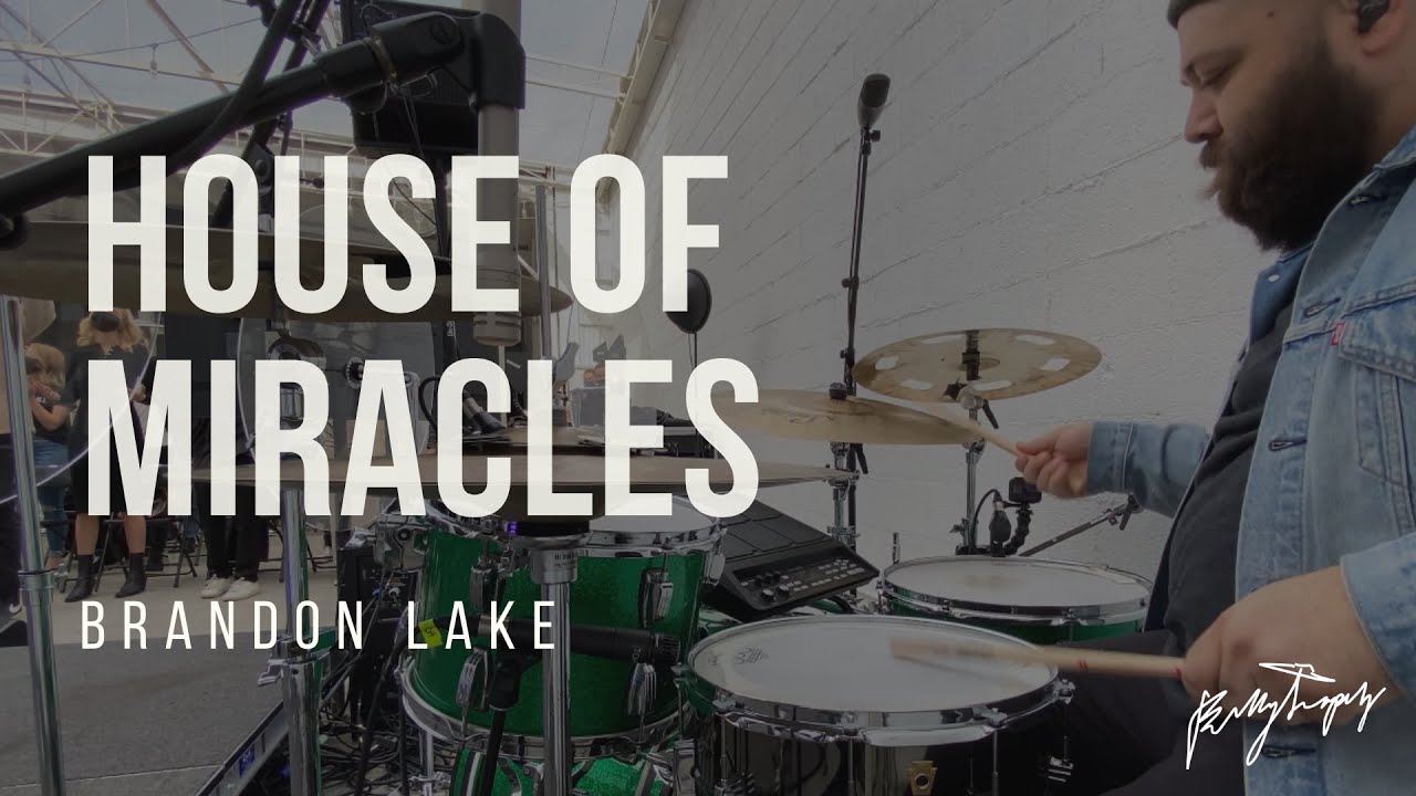 House of Miracles by Brandon Lake (Drum Cover)
