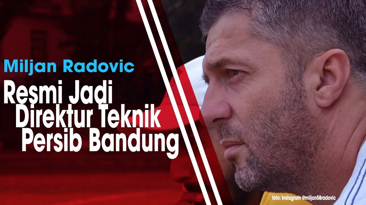 'The Professor' Miljan Radovic kembali ke Persib sebagai Direktur Teknik