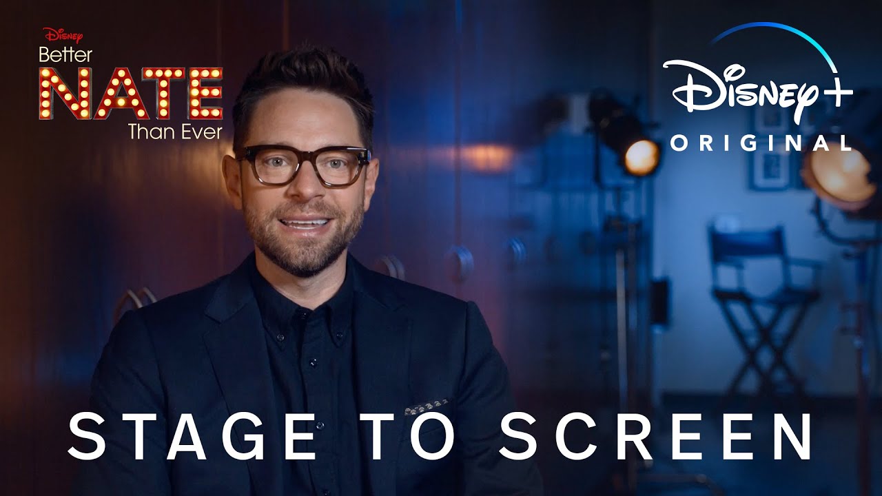 Stage To Screen | Better Nate Than Ever | Disney+