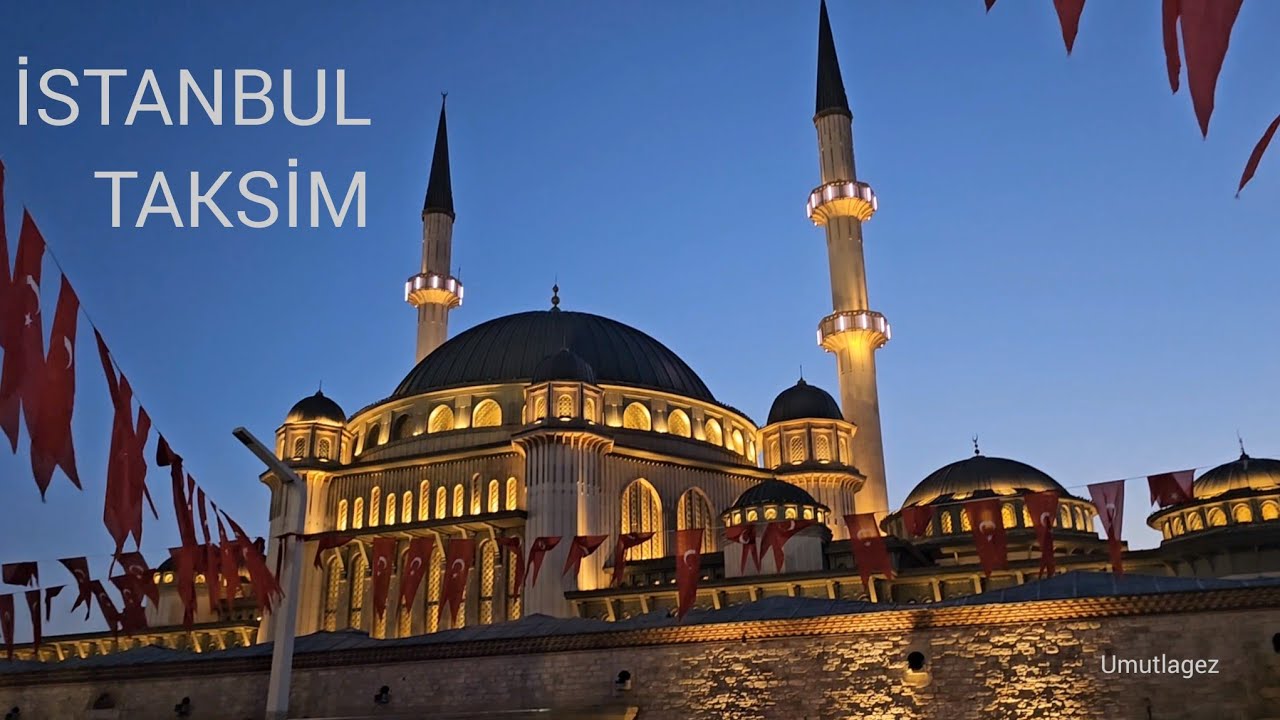 İSTANBUL TAKSİM 🇹🇷
