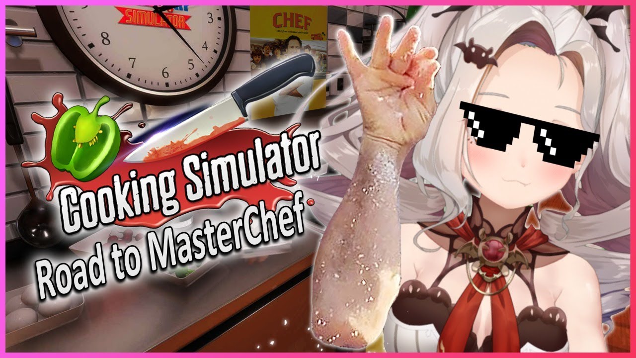 【Cooking Simulator】Masterchef 5 Star Tomato Soup IS BACK [EN]【MyHolo TV】PART 1