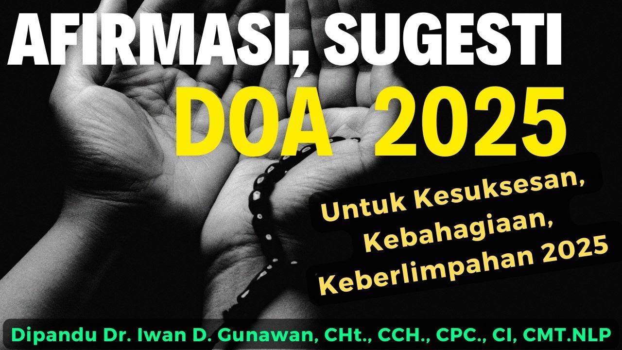 Afirmasi Positif, Sugesti Positif & Doa untuk Tahun 2025