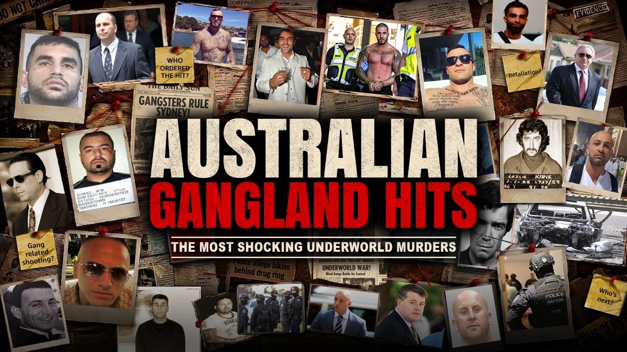 Australian Gangland Hits - The Most Shocking Underworld Murders