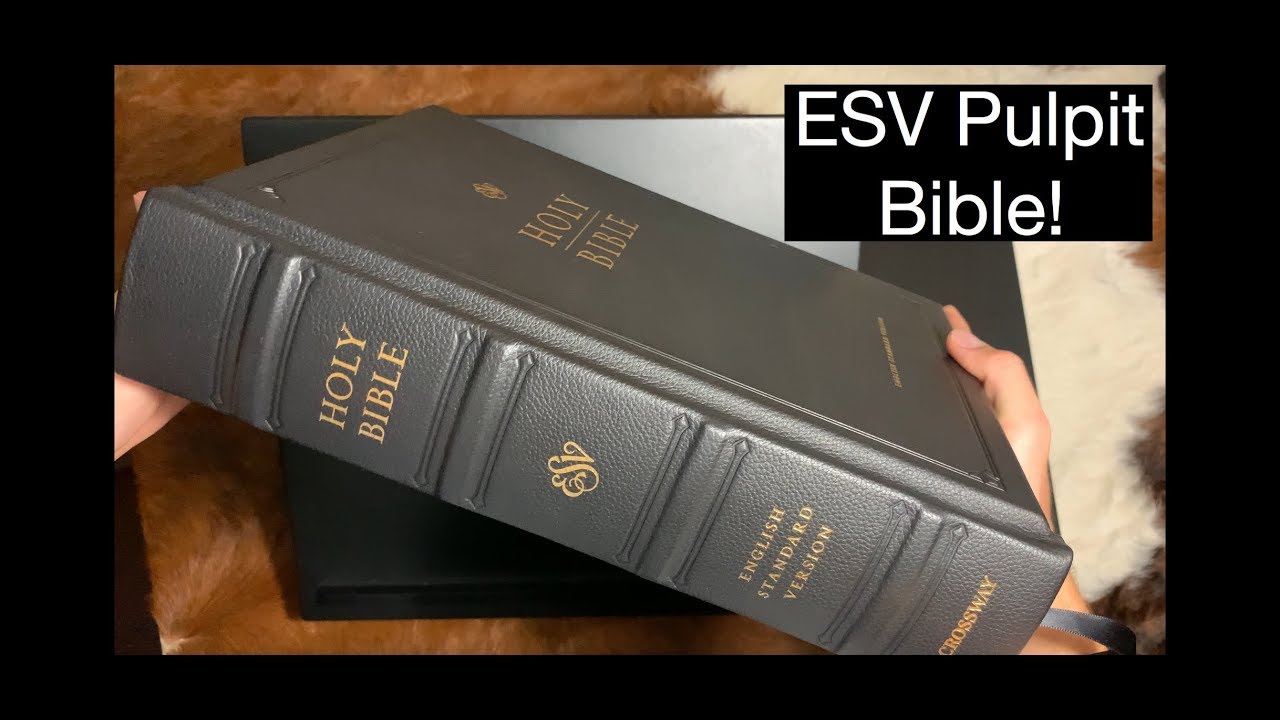 ESV Pulpit Bible Review: A True Heirloom