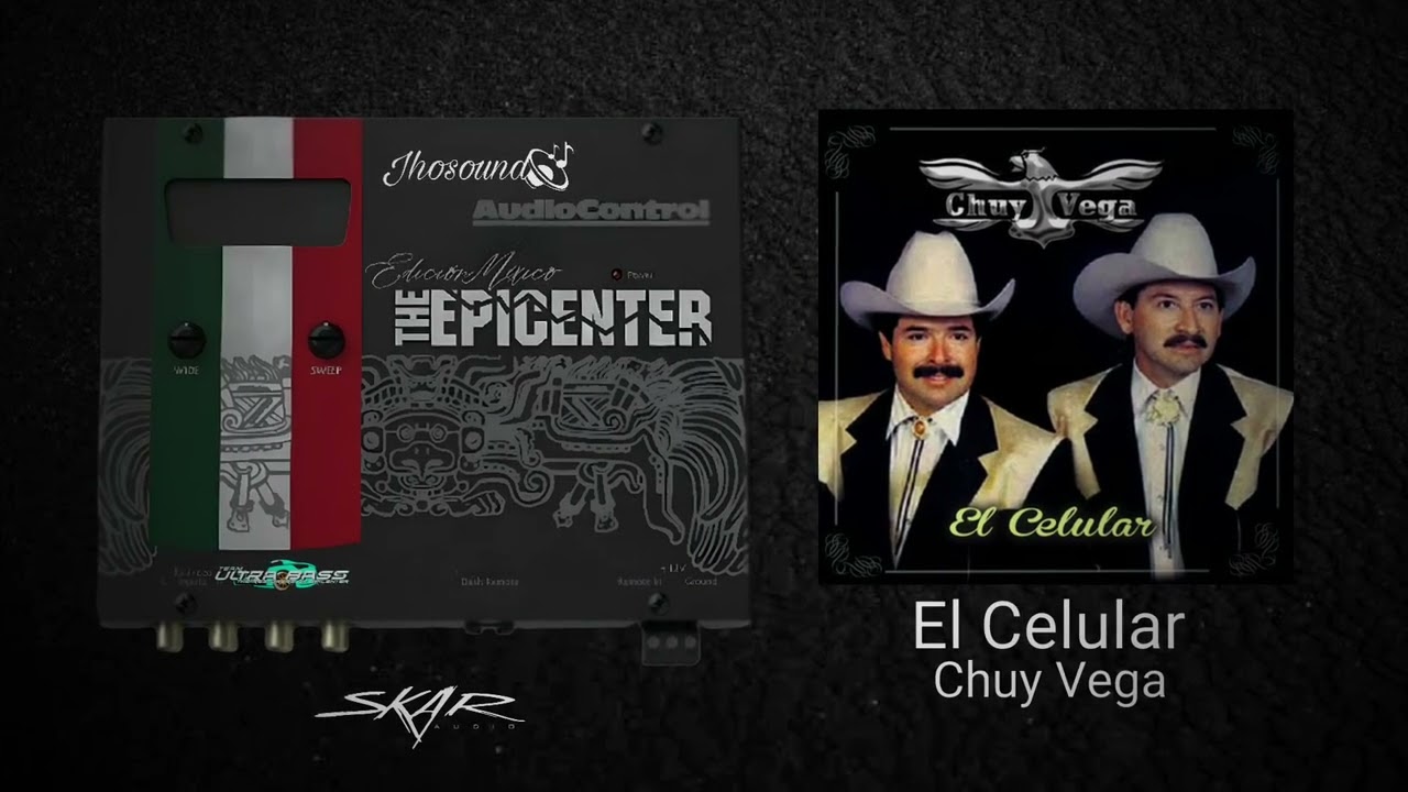 El Celular (Epicenter) - Chuy Vega
