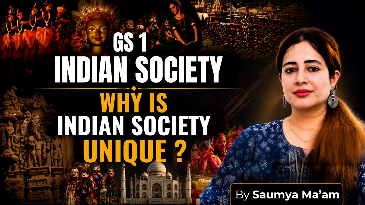 Indian Society Explained from Zero | Diversity, Unity & Features | UPSC GS 1 | Saumya Ma'am