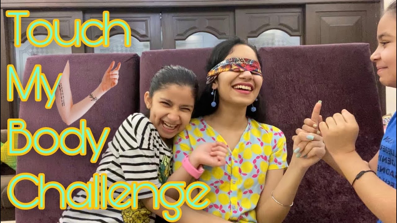 Touch My Body Challenge | Ft. My Sisters | Anahita Singh |