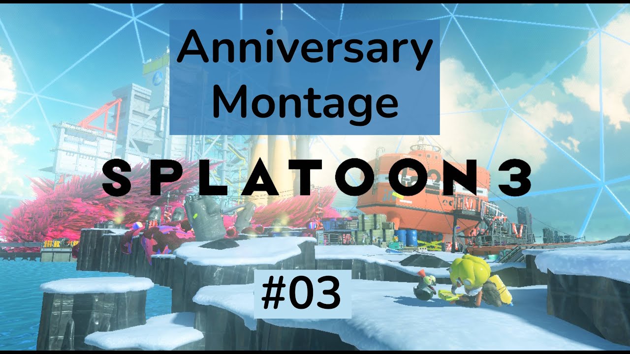 A Splatoon 3 Montage #03 (Splatoon 10th Anniversary Special)