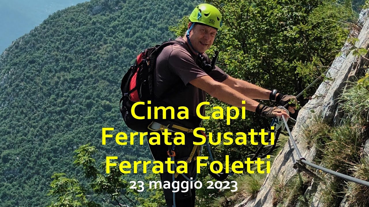 Cima Capi - Ferrate Susatti e Foletti 23-05-2023