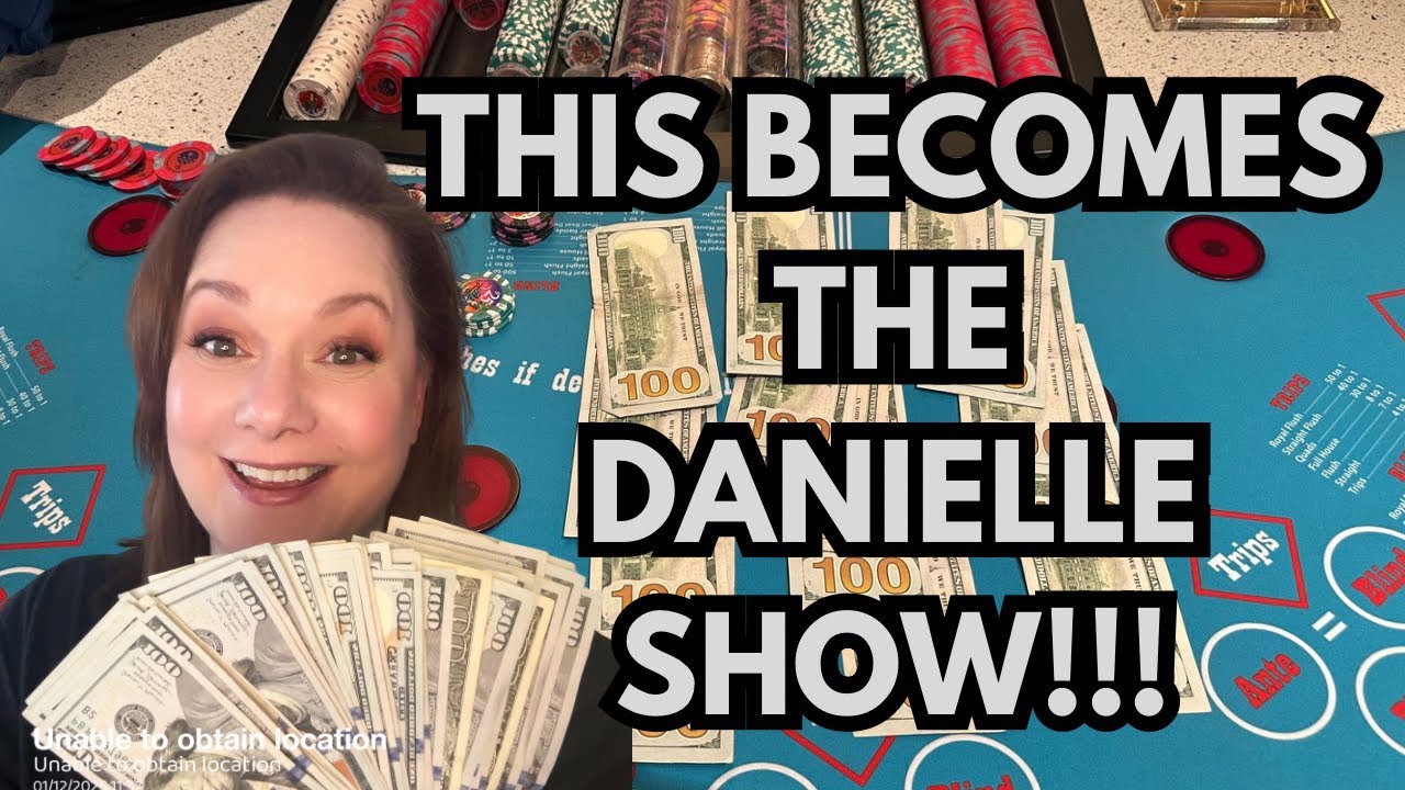 ULTIMATE TEXAS HOLD 'EM in LAS VEGAS! THIS BECOMES THE DANIELLE SHOW!!!