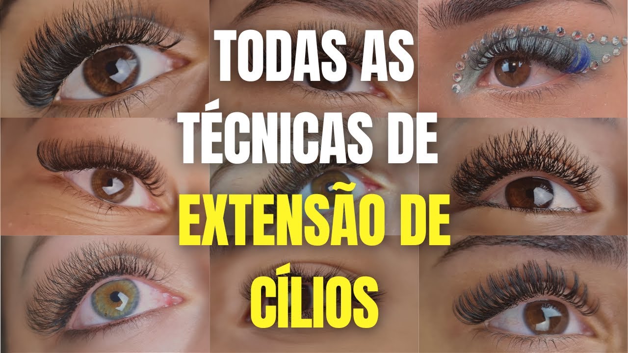 ✅ CONHEÇA TODOS OS TIPOS DE EXTENSÃO DE CÍLIOS
