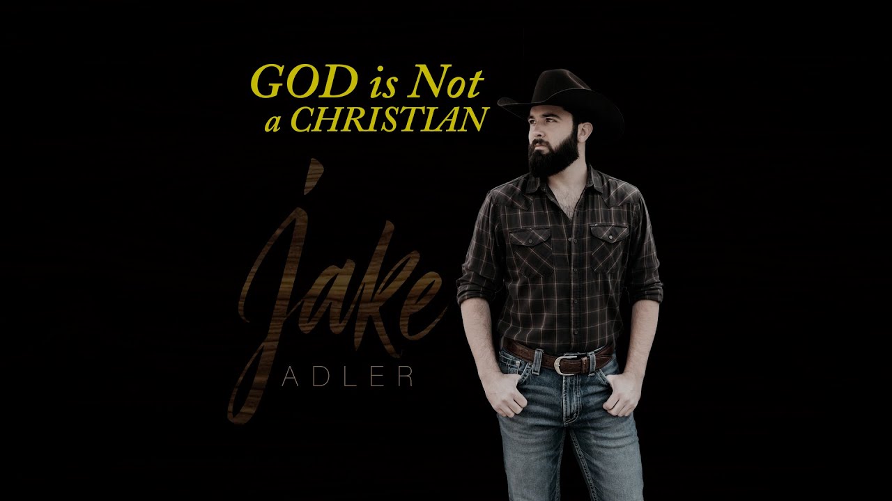 God is Not a Christian - Jake Adler