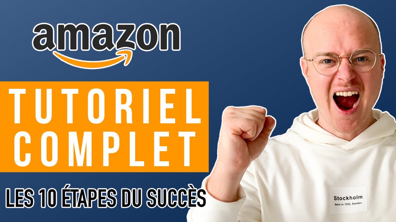 Vendre sur Amazon | Guide Complet Étape par Étape (2020 - 2021)