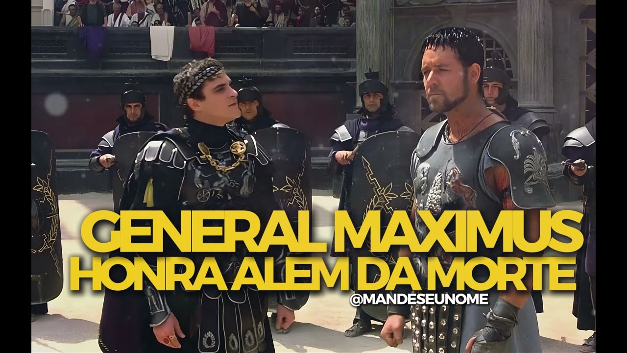 MANDE SEU NOME - GENERAL MAXIMUS HONRA ALÉM DA MORTE #gladiator #maximus