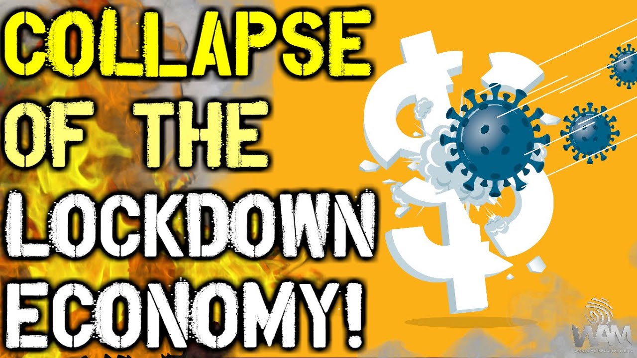 The COLLAPSE Of The LOCKDOWN Economy! - Why Bailing Out EVERYTHING Doesn't Work!
