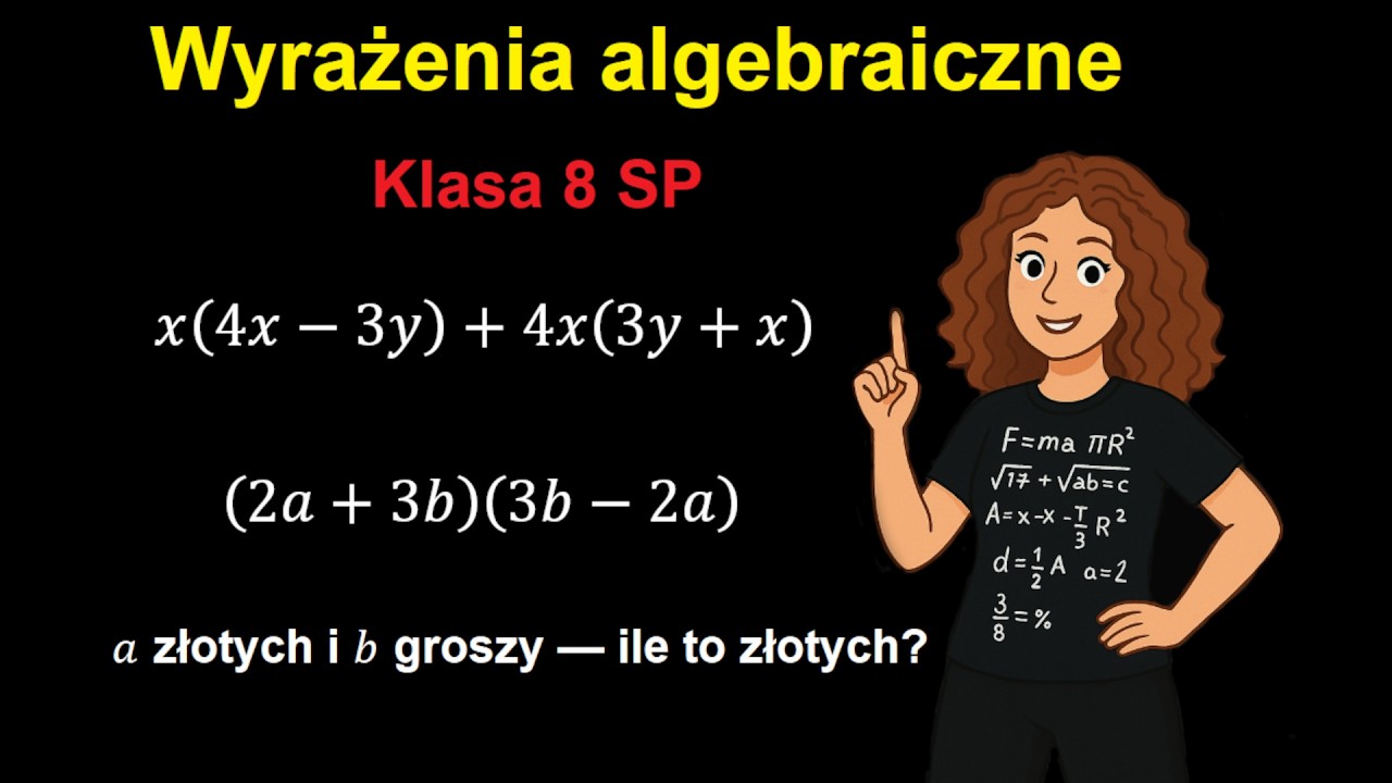 Wyrażenia algebraiczne - powtórka do sprawdzianu