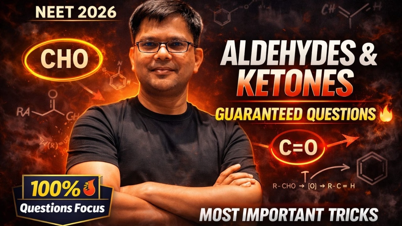 Aldehydes AND Ketons | Sure shot Plan | NEET 2026 | HSP SIR