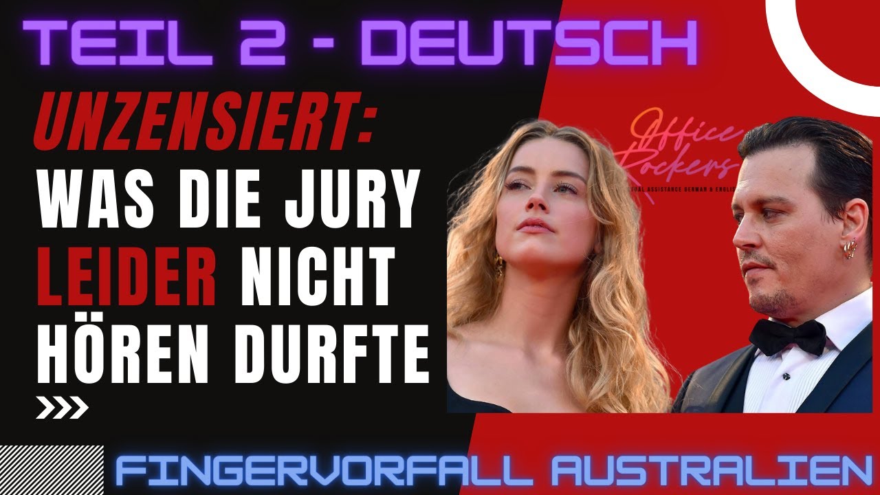 Teil 2: Was die JURY nicht hören durfte - Johnny Depp vs Amber Heard  - Deutsche Übersetzung