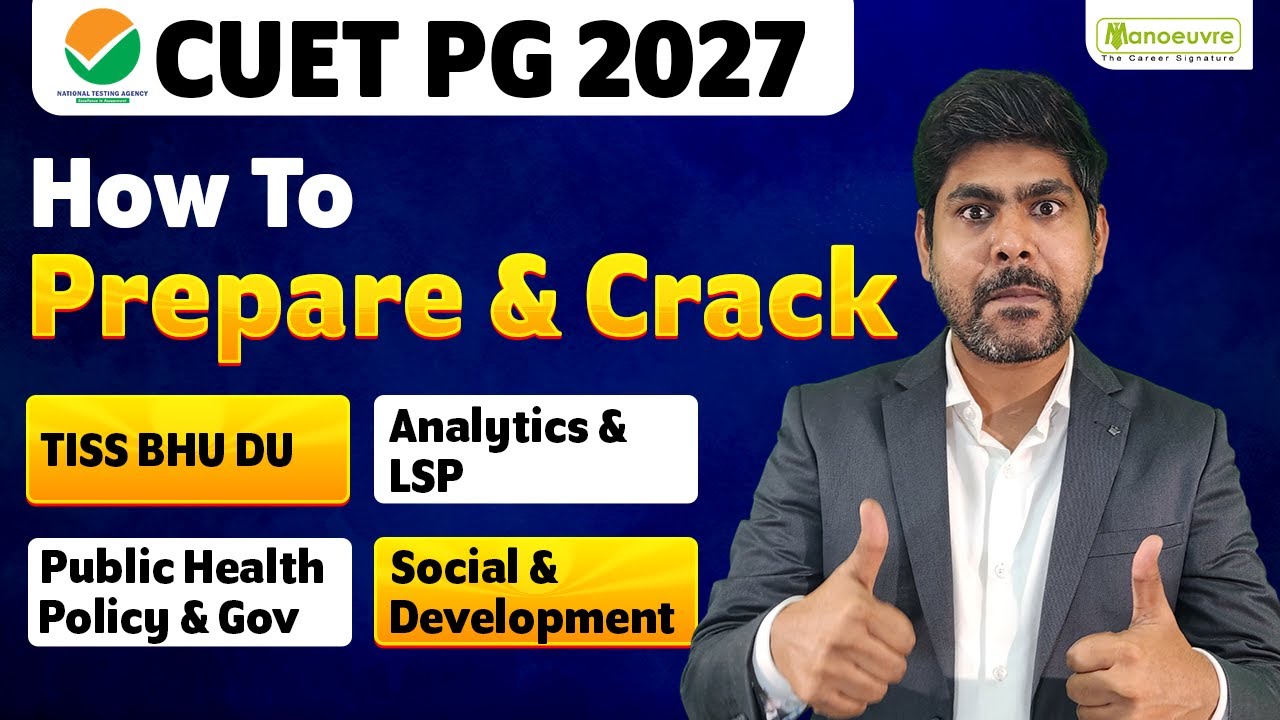 CUET PG 2027: How to Prepare & Crack TISS | DU | BHU | Analytics | Public Health | LSP
