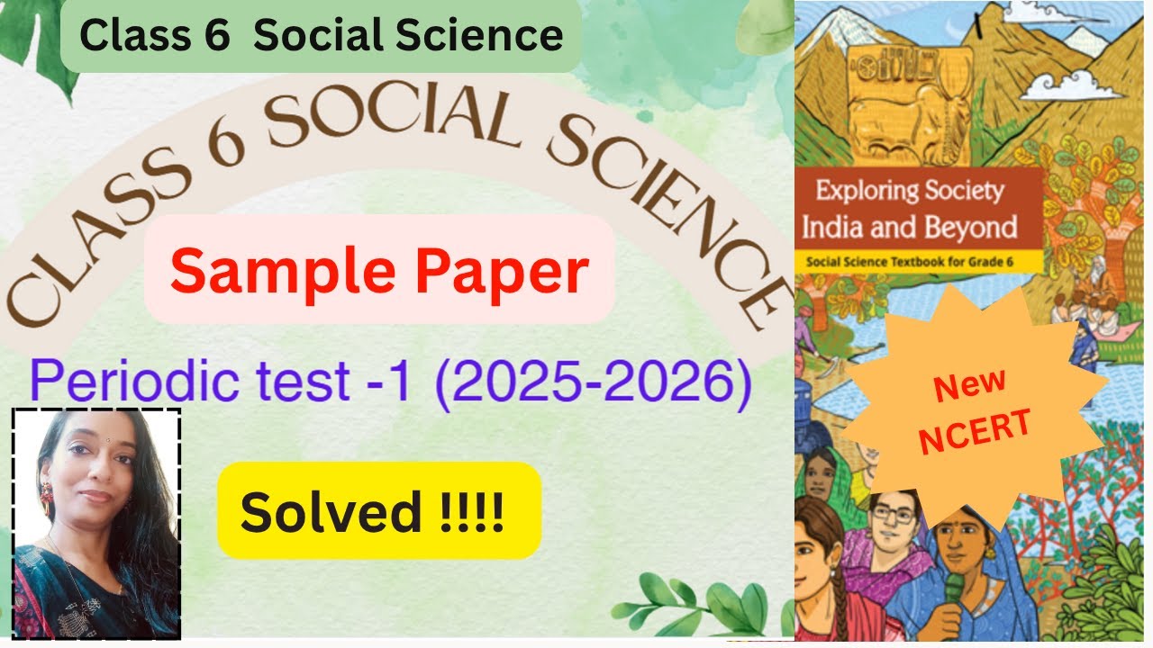 class 6 Social Science Sample Paper Question Paper 2025 CBSE KV NCERT 2025