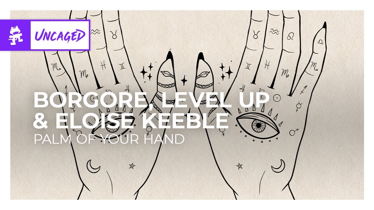 Borgore, LEVEL UP & Eloise Keeble - Palm Of Your Hand [Dubstep | Monstercat]