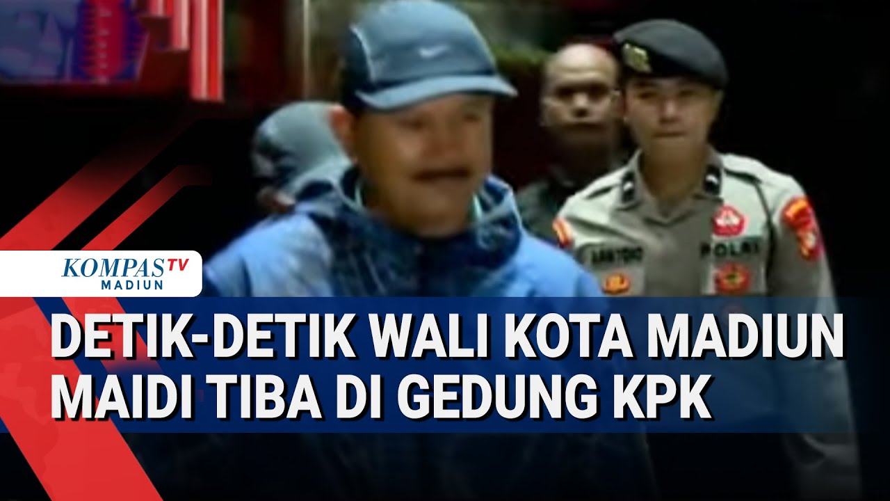 Detik - Detik Wali Kota Madiun Maidi Masuk Gedung Merah Putih KPK Usai Terjerat OTT