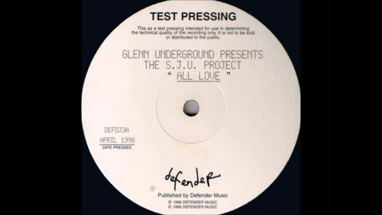Glenn Underground Presents The S.J.U. Project - All Love