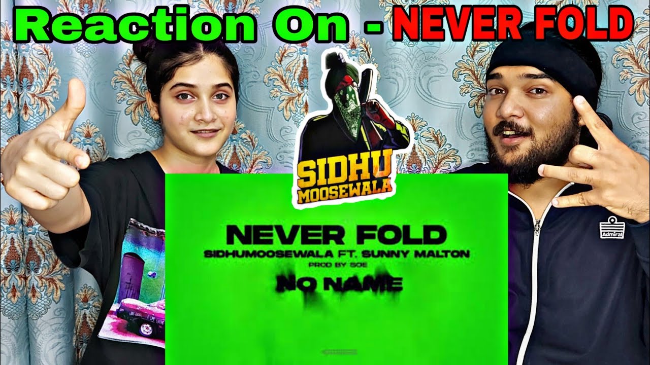 Reaction on NEVER FOLD - SIDHU MOOSE WALA | SYL | Reaction Bazar 2.0
