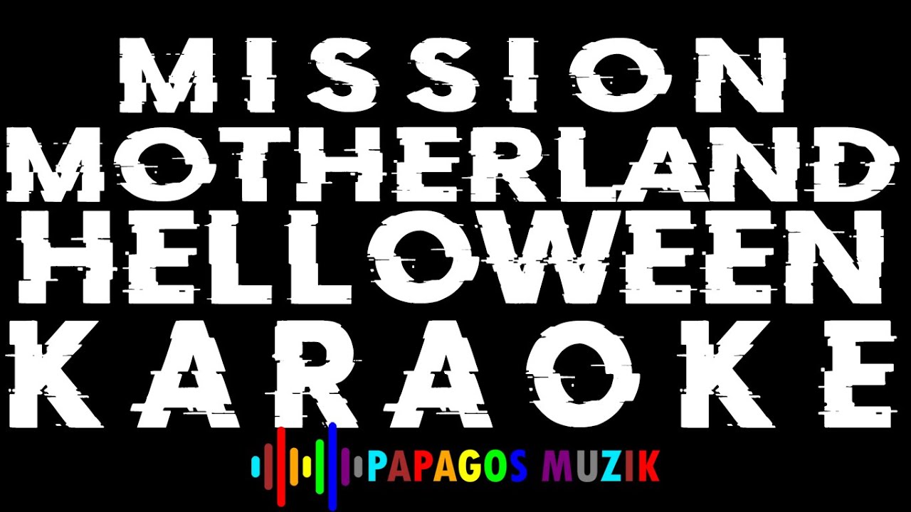 Mission Motherland (Time of the Oath, HELLOWEEN) Karaoke Instrumental - PAPAGOS MUZIK
