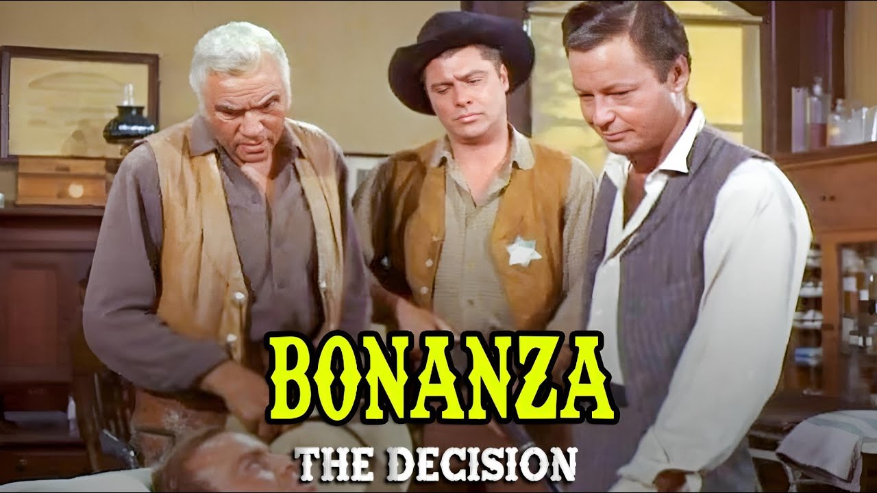 Bonanza | The Decision