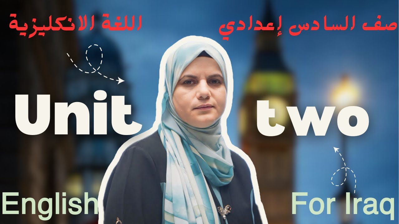 Unit two الست قاسمية حسين اللغة الإنكليزية السادس إعدادي  https://t.me/qasmeaa اشتركو بقناة التلكر. 