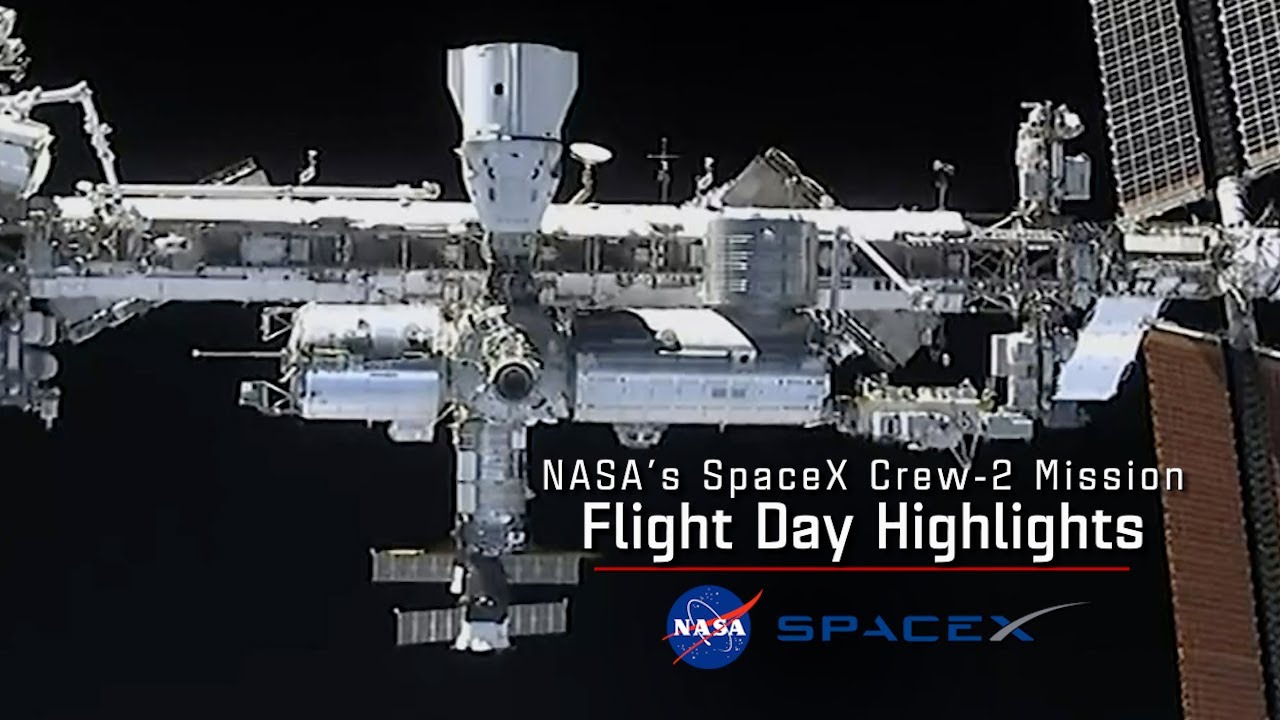 NASA's SpaceX Crew-2 Flight Day 2 Highlights