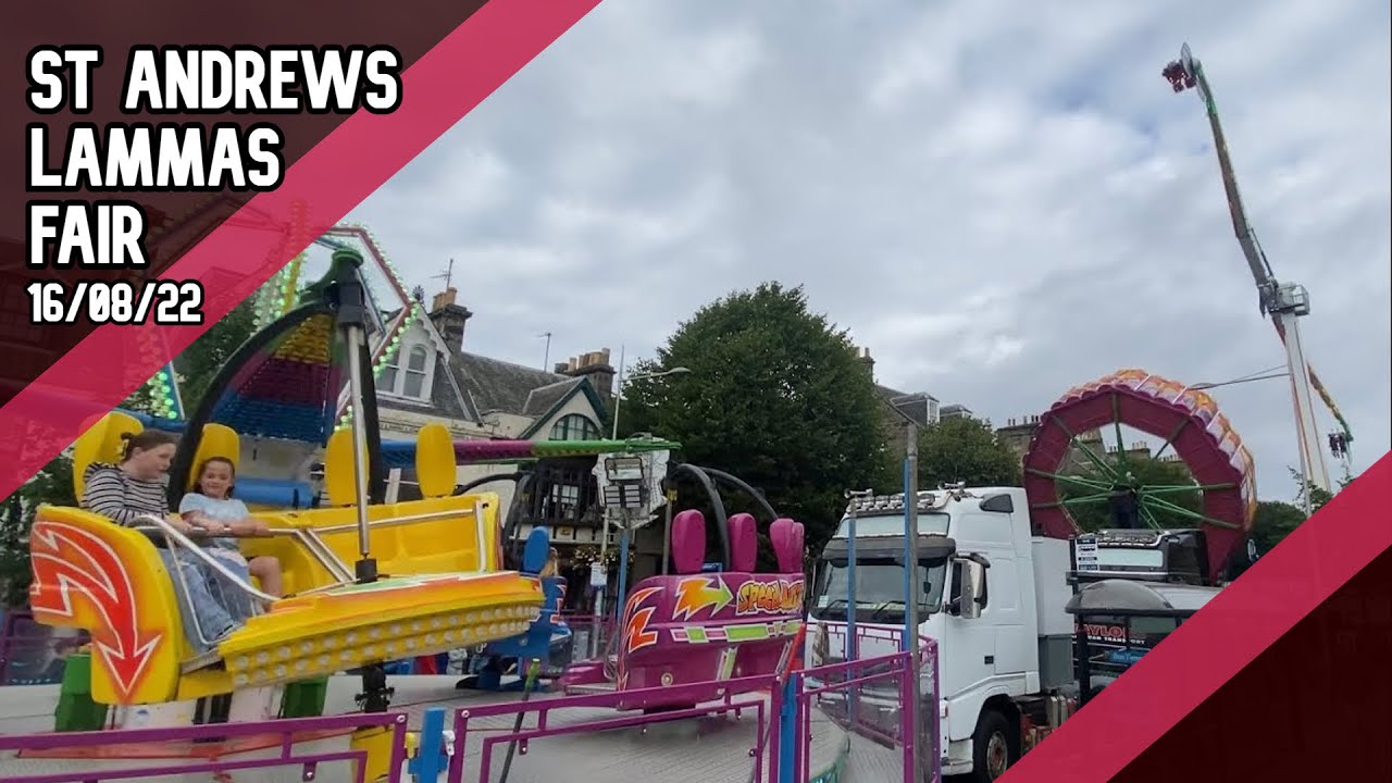 St Andrews Lammas Fair 16/08/22
